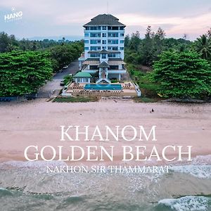 Khanom Golden Beach Hotel Exterior photo